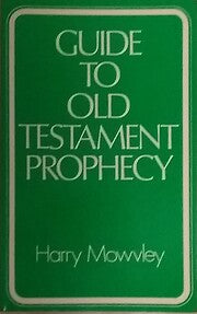 Guide to Old Testament Prophecy