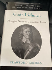 God's Irishmen: Theological Debates in Cromwellian Ireland (Used Copy)