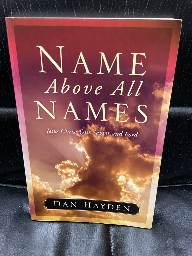 Name Above All Names (Used Copy)