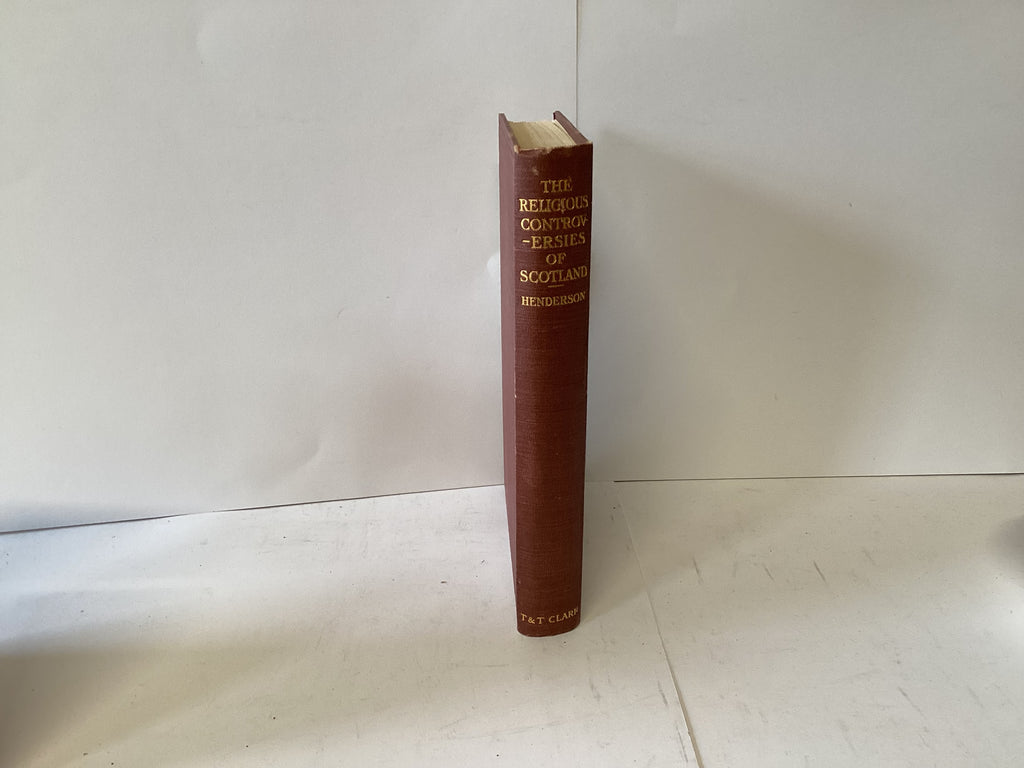 The Religious Controversies of Scotland (John Gowan Collection)