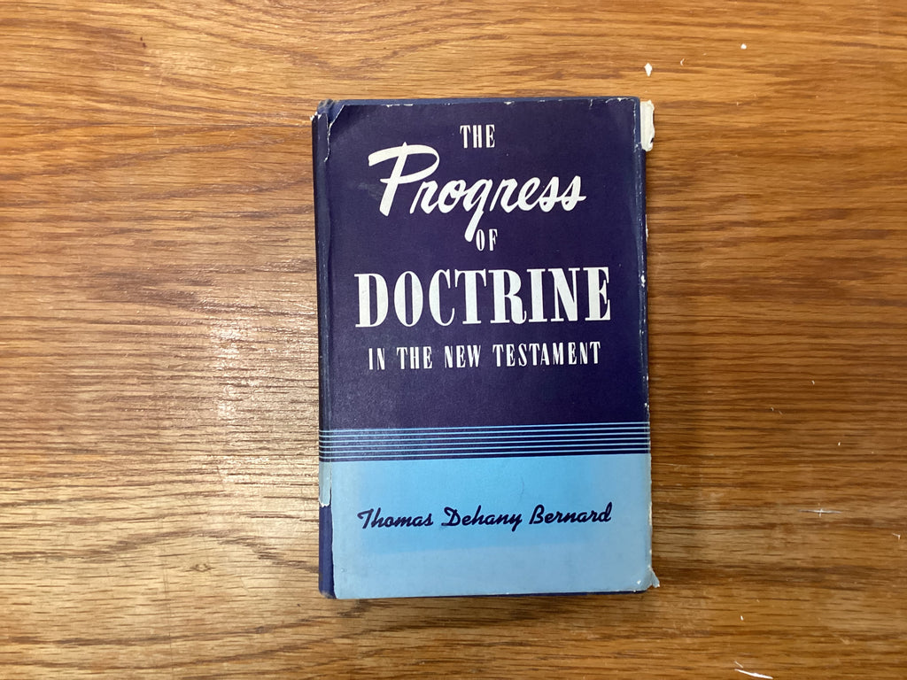 The Progress of Doctrine in the New Testament (The John Gowan Collection)