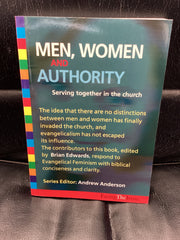 Men, Women and Authority - Serving together in the Church (Used Copy)