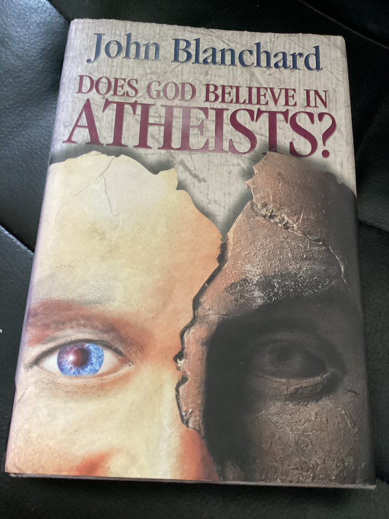 Does God Believe in Atheists? (Used Copy)