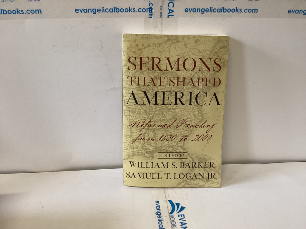 Sermons that Shaped American (The John Gowan Collection)