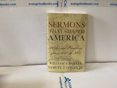 Sermons that Shaped American (The John Gowan Collection)