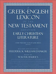 A Greek-English Lexicon of the New Testament