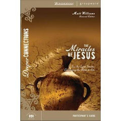 The Miracles of Jesus: Participant's Guide