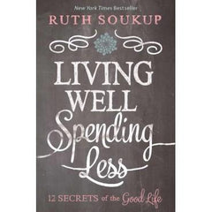 Living Well Spending Less