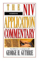 NIV Application Commentary - Hebrews