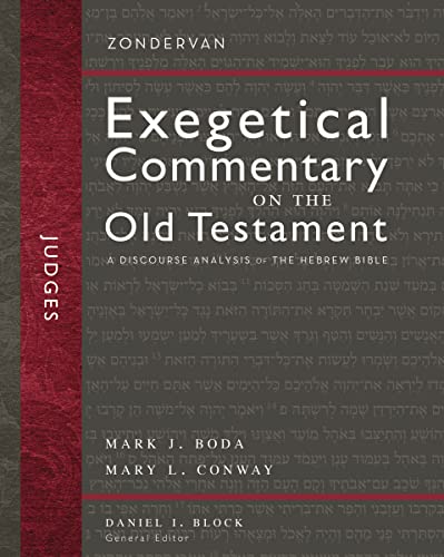 Judges:  (Zondervan Exegetical Commentary on the Old Testament) A Discourse Analysis of the Hebrew Bible