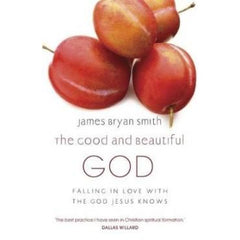 The Good and Beautiful God
