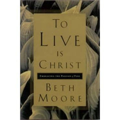 To Live is Christ