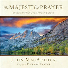 The Majesty of Prayer