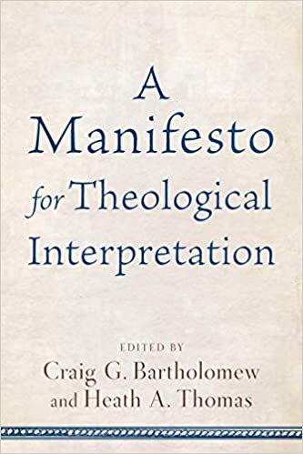 A Manifesto for Theological Interpretation