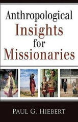 Anthropological Insights for Missionaries