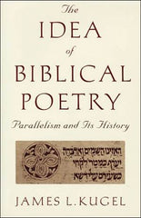 The Idea of Biblical Poetry: Parallelism and Its History (Used Book)