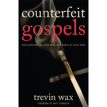 Counterfeit Gospels