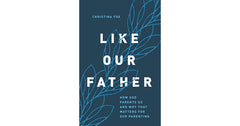 Like Our Father