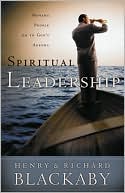 Spiritual Leadership: Moving People on to God's Agenda (Used Book)