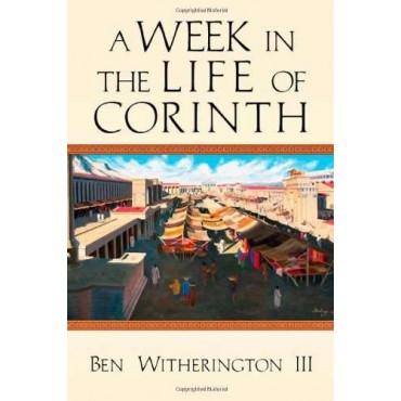 A Week in the Life of Corinth