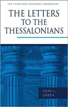 The Letters to the Thessalonians (Eerdman’s)