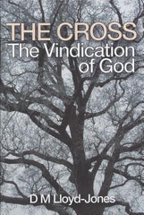 The Cross: The Vindication of God