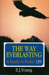 The Way Everlasting