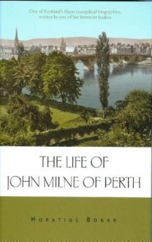 The Life of John Milne of Perth