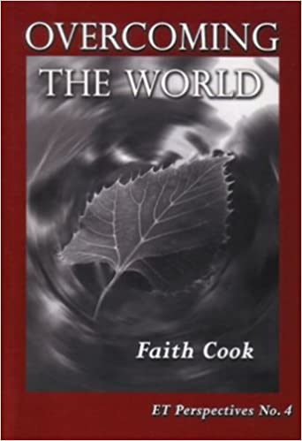 OVERCOMING THE WORLD (Et Perspectives)