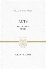 Acts - The Church Afire