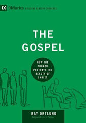 IX Marks: The Gospel