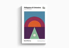 Philippians and Colossians: Stories of Joy and Identity