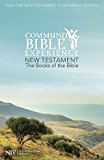 New Testament: Community Bible Experience: The Books of the Bible (NIV)