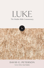 Hodder Bible Commentary: Luke, The