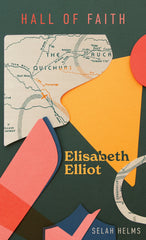 Hall of Faith: Elisabeth Elliot