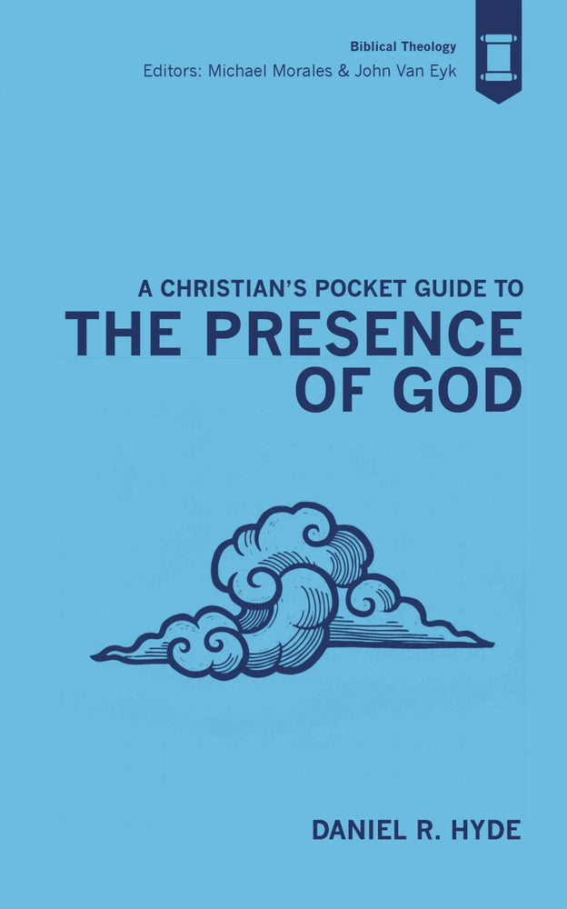 A Christian's Pocket Guide To: The Presence of God