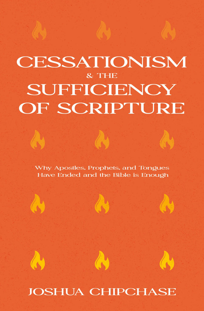 Cessationism and the Sufficiency of Scripture