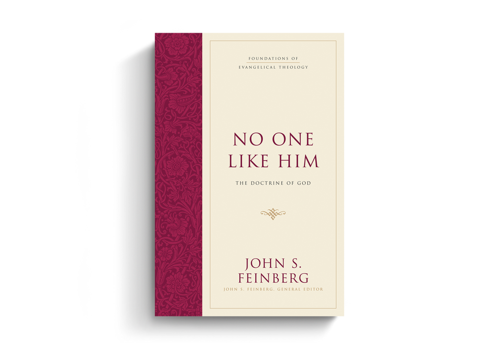 No One Like Him: The Doctrine of God