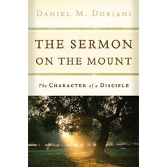 The Sermon on the Mount: The Character of a Disciple