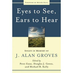 Eyes to See, Ears to Hear