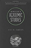 An Invitation to Academic Studies (Faithful Learning)