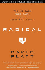 Radical - Taking Back Your Faith from the American Dream