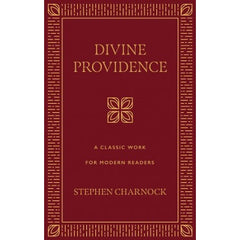 Divine Providence: A Classic Work for Modern Readers