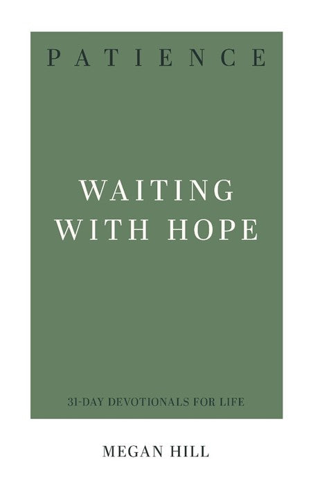 Patience - Waiting with Hope