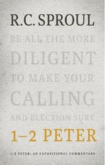 1-2 Peter - Be all the more diligent