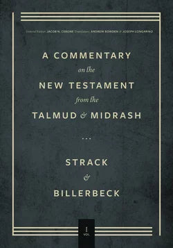Commentary on the New Testament from the Talmud and Midrash: Volume 1, Matthew