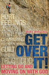 Get Over It!