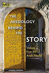 The Missiology Behind the Story