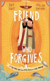 The Friend who Forgives