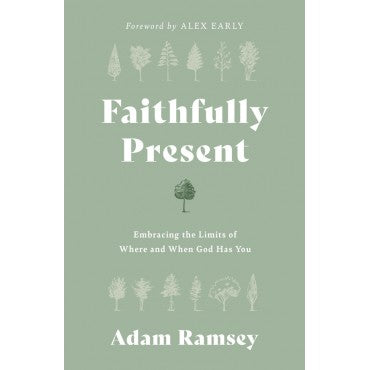 Faithfully Present